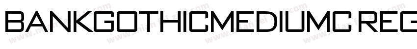 BankGothicMediumC Regular字体转换